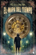 Cover-Bild zum Titel 'El mapa del tiempo' von 'Felix J. Palma'