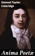 Cover-Bild zum Titel 'Anima Poetæ' von 'Samuel Taylor Coleridge'