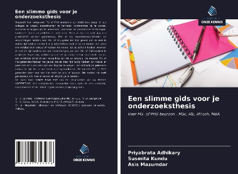 Een slimme gids voor je onderzoeksthesis - Priyabrata Adhikary, Susmita Kundu, Asis Mazumdar