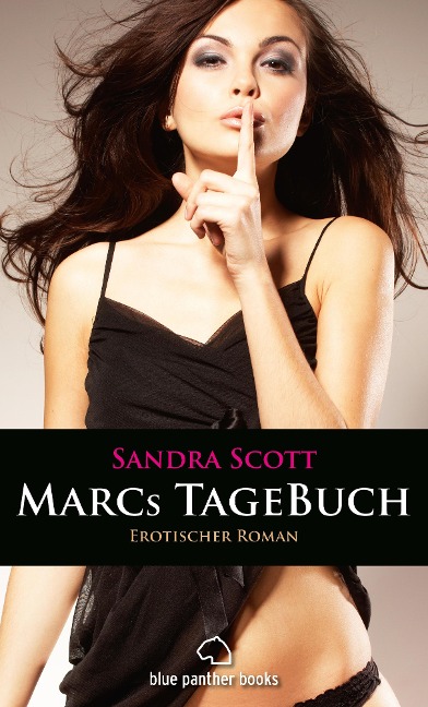 Marcs TageBuch | Erotischer Roman - Sandra Scott