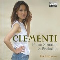Clementi:Piano Sonatas & Preludes - Ilia Kim