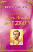 Cover-Bild zum Titel 'Die Lehren des Meisteralchemisten Saint Germain' von 'Elizabeth Clare Prophet'