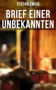 Cover-Bild zum Titel 'Brief einer Unbekannten' von 'Stefan Zweig'