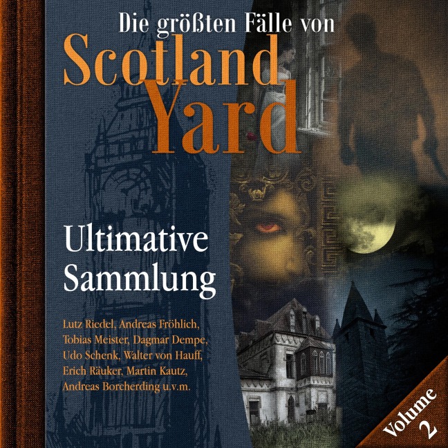 Die größten Fälle von Scotland Yard, Ultimative Sammlung Volume 2 - Andreas Masuth