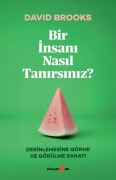 Cover-Bild zum Titel 'Bir Insani Nasil Tanirsiniz' von 'David Brooks'