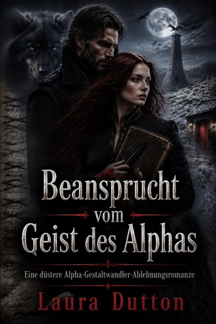 Beansprucht vom Geist des Alphas - Laura Dutton
