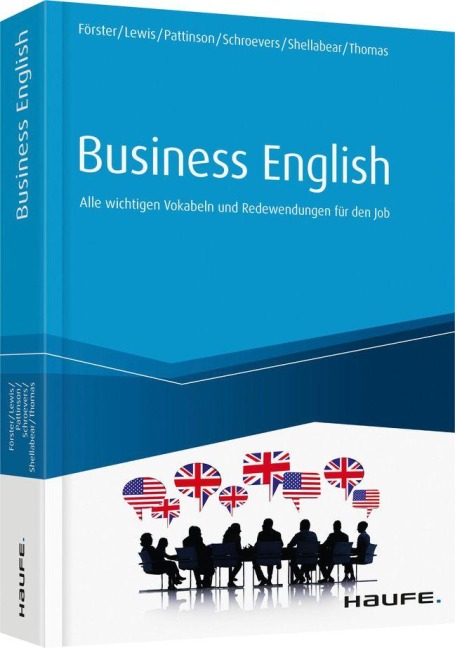 Business English - Lisa Förster, Stephanie Shellabear, Jaquie Mary Thomas, Ian C. Lewis, Annette Pattinson