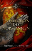 Cover-Bild zum Titel 'Der zweite Sohn des Normannen' von 'Birgit Constant'