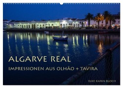 Cover-Bild zum Titel 'Algarve real - Impressionen aus Olhão und Tavira (Wandkalender 2026 DIN A2 quer), CALVENDO Monatskalender' von 'Elke Karin Bloch'