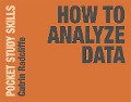 Cover-Bild zum Titel 'How to Analyze Data' von 'Catrin Radcliffe'