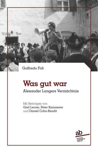 Was gut war - Goffredo Fofi