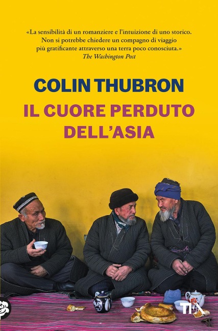 Il cuore perduto dell'Asia - Colin Thubron