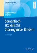 Cover-Bild zum Titel 'Semantisch-lexikalische Störungen bei Kindern' von 'Stephanie Rupp, Birgit Ehl'