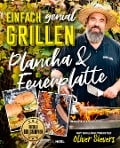 Cover-Bild zum Titel 'Einfach genial Grillen - Plancha & Feuerplatte' von 'Oliver Sievers'