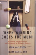 Cover-Bild zum Titel 'When Winning Costs Too Much' von 'Julian Bailes, John Mccloskey'
