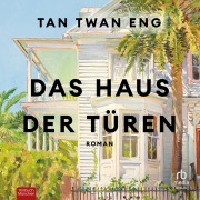 Cover-Bild zum Titel 'Das Haus der Türen' von 'Tan Twan Eng'