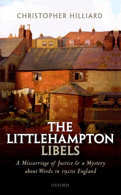 The Littlehampton Libels - Christopher Hilliard