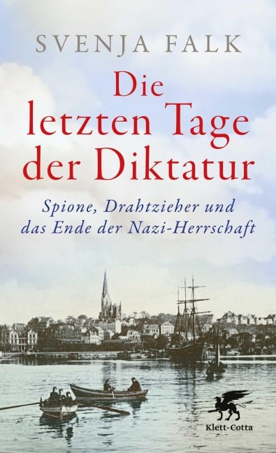 Die letzten Tage der Diktatur - Svenja Falk