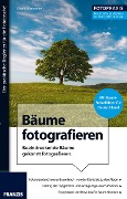 Cover-Bild zum Titel 'Foto Praxis Bäume fotografieren' von 'Charlie Dombrow'