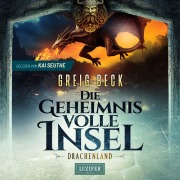Cover-Bild zum Titel 'DRACHENLAND - Die geheimnisvolle Insel 3' von 'Greig Beck'