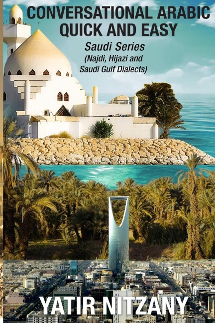 Conversational Arabic Quick and Easy - Yatir Nitzany