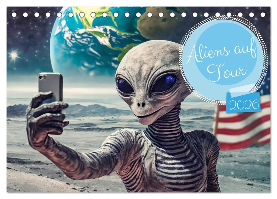 Aliens auf Tour (Tischkalender 2026 DIN A5 quer), CALVENDO Monatskalender - Sell Pixs:Sell