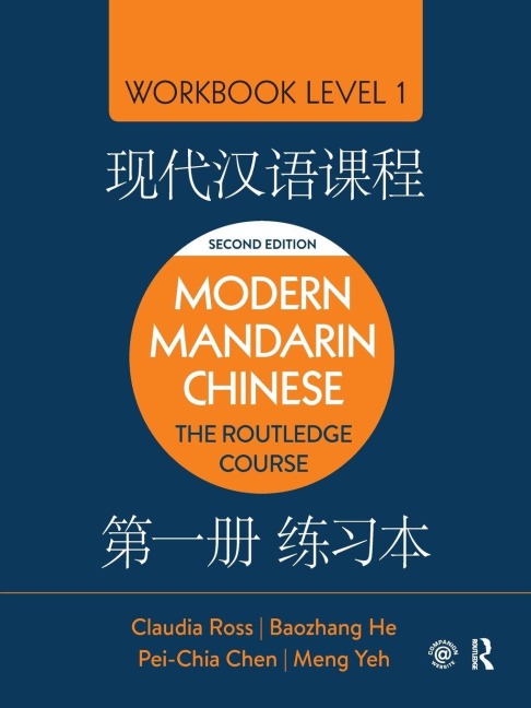 Modern Mandarin Chinese - Claudia Ross, Pei-Chia Chen, Baozhang He