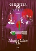 Cover-Bild zum Titel 'Gesichter im Spiegel' von 'Johanne Lykke Holm'