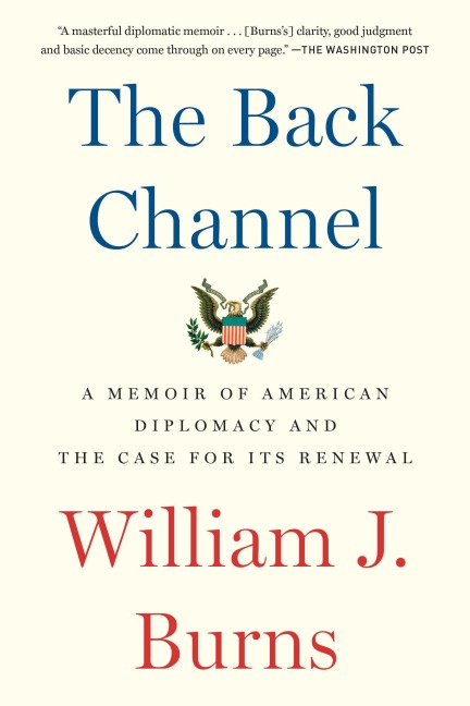 The Back Channel - William J Burns