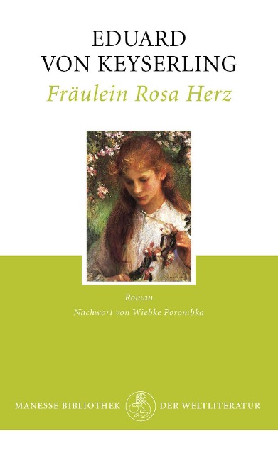 Fräulein Rosa Herz - Eduard Von Keyserling