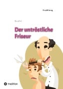 Der untröstliche Friseur - Bodhi