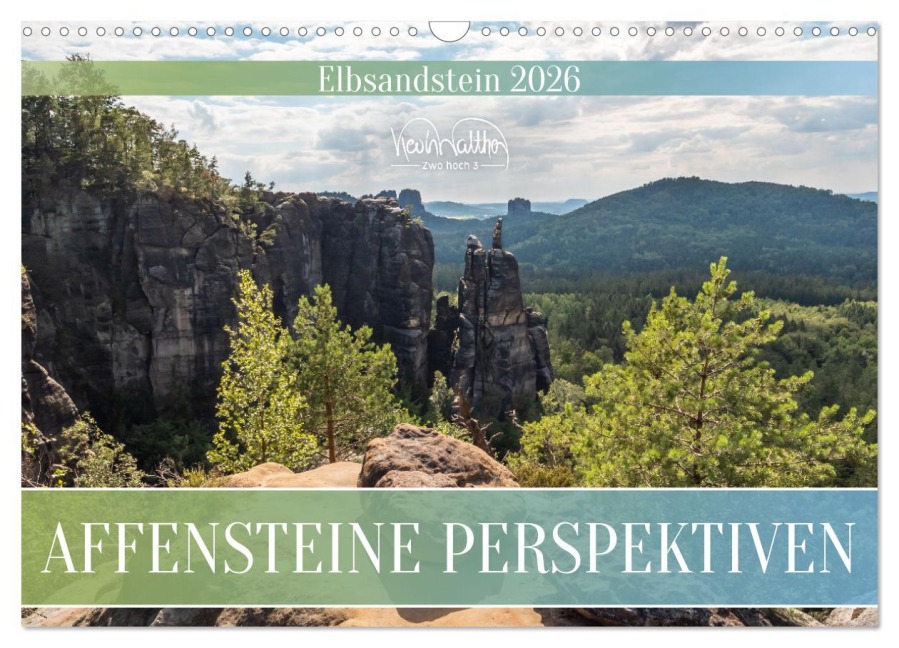 Affensteine Perspektiven - Elbsandstein (Wandkalender 2026 DIN A3 quer), CALVENDO Monatskalender - Kevin Walther