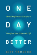 Cover-Bild zum Titel 'One Day Better' von 'Jeff Troesch'