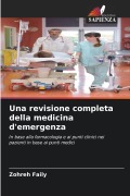 Cover-Bild zum Titel 'Una revisione completa della medicina d'emergenza' von 'Zohreh Faily'