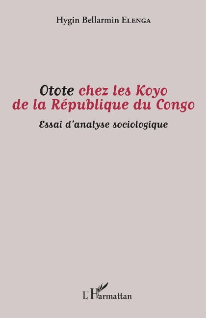 Otote chez les Koyo de la République du Congo - Elenga