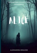 Cover-Bild zum Titel 'ALICE' von 'Aleksandra Sznajder'