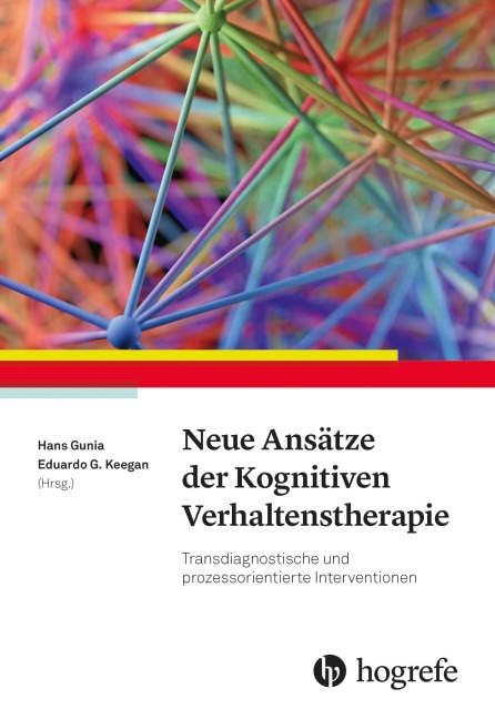 Neue Ansätze der Kognitiven Verhaltenstherapie - 