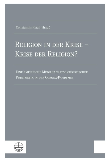 Religion in der Krise - Krise der Religion? - 
