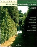 Cover-Bild zum Titel 'Greenways: percorsi verdi nell'Oltrarno di Firenze' von 'Maria Chiara Pozzana'