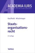 Cover-Bild zum Titel 'Staatsorganisationsrecht' von 'Jörn Ipsen, Thomas Wischmeyer, Ann-Katrin Kaufhold'
