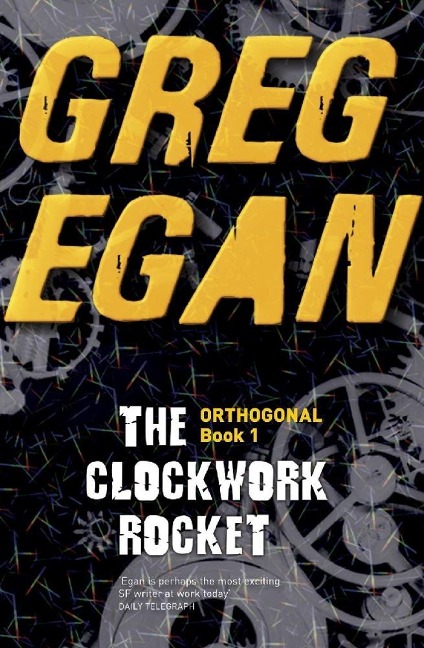 The Clockwork Rocket - Greg Egan