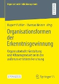 Organisationsformen der Erkenntnisgewinnung - 