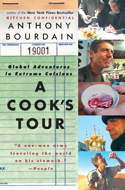 A Cook's Tour - Anthony Bourdain