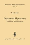 Experimental Thymectomy - M. W. Hess