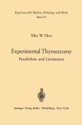 Cover-Bild zum Titel 'Experimental Thymectomy' von 'M. W. Hess'
