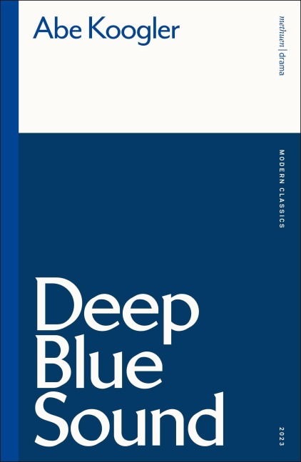 Deep Blue Sound - Abe Koogler
