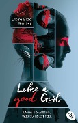 Cover-Bild zum Titel 'Like a good girl - Denn sie wissen, was du getan hast' von 'Claire Eliza Bartlett'