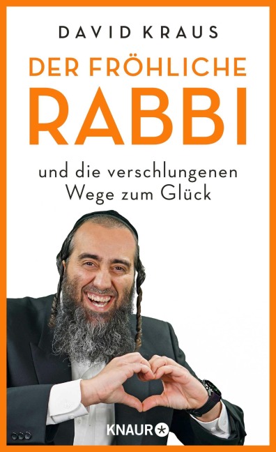 Der fröhliche Rabbi und die verschlungenen Wege zum Glück - David Kraus