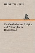 Zur Geschichte der Religion und Philosophie in Deutschland - Heinrich Heine