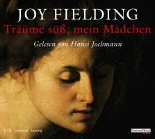 Träume süß, mein Mädchen - Joy Fielding